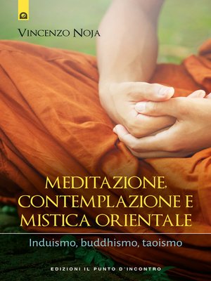 cover image of Meditazione, contemplazione e mistica orientale